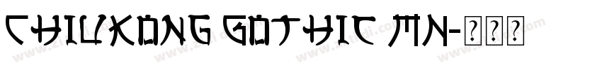 ChiuKong Gothic MN字体转换